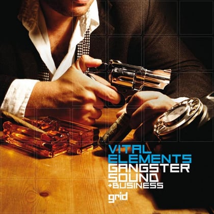 Gangster Sound album by Vital Elements - Drum and Bass Cover Art