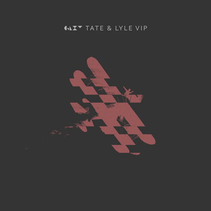Tate & Lyle VIP album by GLXY - Drum and Bass Cover Art