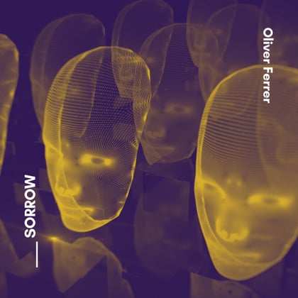 Sorrow album by Oliver Ferrer - Drum and Bass Cover Art