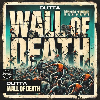 Wall Of Death EP album by Dutta & Decoder - Drum and Bass Cover Art