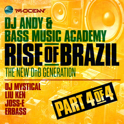 DJ Andy & Bass Music Academy presents: RISE OF BRAZIL - The New DnB Generation Part 4 album by Joss-E, ERBass, DJ Mystical & Liu ken - Drum and Bass Cover Art