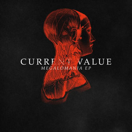 Megalomania EP album by Current Value - Drum and Bass Cover Art