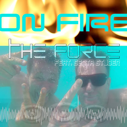 On Fire album by The Force - Drum and Bass Cover Art