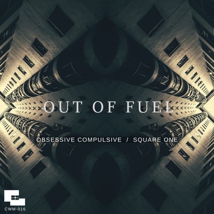 Obsessive Compulsive / Square One album by Out Of Fuel - Drum and Bass Cover Art