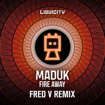 Fire Away (Fred V Remix) album by Fred V & Maduk - Drum and Bass Cover Art
