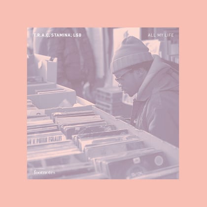 All My Life album by LSB, T.R.A.C. & Stamina MC - Drum and Bass Cover Art