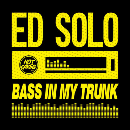 Bass In My Trunk album by Ed Solo - Drum and Bass Cover Art