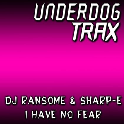 I Have No Fear album by DJ Ransome & Rabbeat - Drum and Bass Cover Art