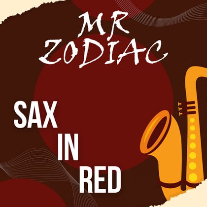 Sax in Red album by Mr. Zodiac - Drum and Bass Cover Art