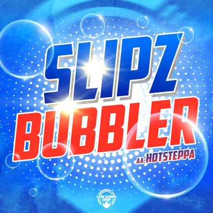 Bubbler / Hotsteppa album by Slipz & Madman & Poets - Drum and Bass Cover Art