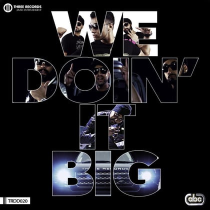 We Doin' It BIG album by Smooth - Drum and Bass Cover Art