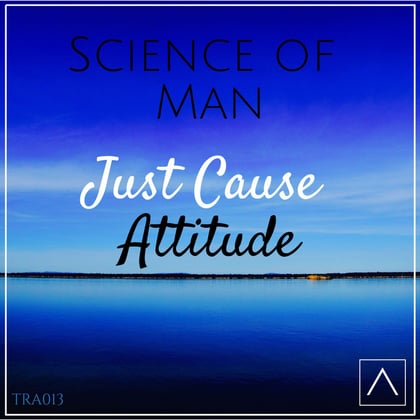 Just Cause / Attitude album by Science of Man - Drum and Bass Cover Art