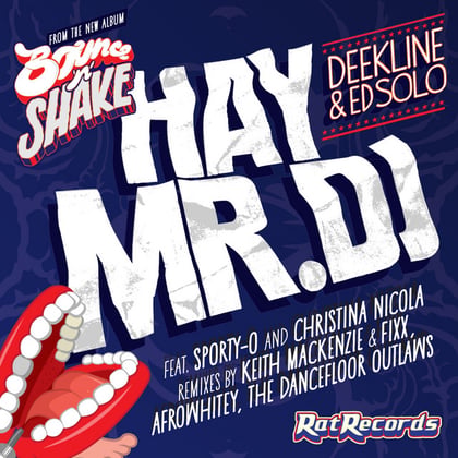 Hay Mr DJ album by Ed Solo, Deekline, Sporty-O & Christina Nicola - Drum and Bass Cover Art