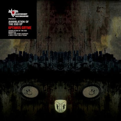 Annihilation of the Ego album by Optimus Gryme - Drum and Bass Cover Art