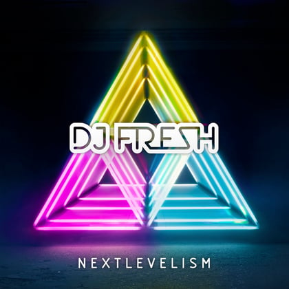 Nextlevelism album by DJ Fresh - Drum and Bass Cover Art