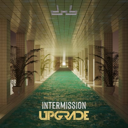 Intermission EP album by Upgrade (UK) - Drum and Bass Cover Art