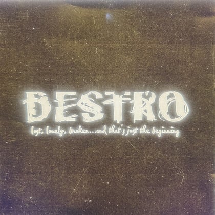 Lost Lonely Broken...and That's Just the Beginning album by Destro - Drum and Bass Cover Art