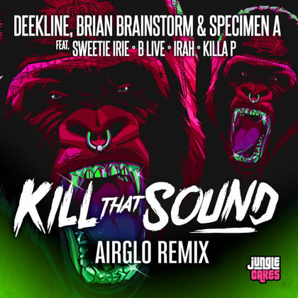 Kill That Sound (Airglo Remix) album by Deekline, Brian Brainstorm & Specimen A - Drum and Bass Cover Art