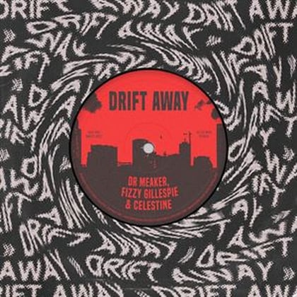 Drift Away album by Dr Meaker, Fizzy Gillespie & Celestine - Drum and Bass Cover Art