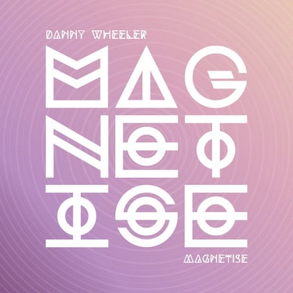 Magnetise album by Danny Wheeler - Drum and Bass Cover Art