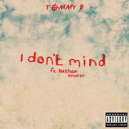 I Don't Mind album by Nathan Smoker - Drum and Bass Cover Art