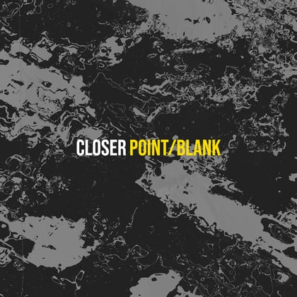 Closer album by Point/Blank - Drum and Bass Cover Art
