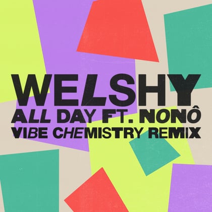 All Day (feat. Nonô) [Vibe Chemistry Remix] album by Vibe Chemistry - Drum and Bass Cover Art