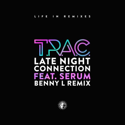 Late Night Connection (Benny L Remix) album by T.R.A.C. & Benny L - Drum and Bass Cover Art