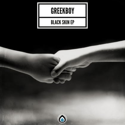 Black Skin Ep album by Greekboy - Drum and Bass Cover Art
