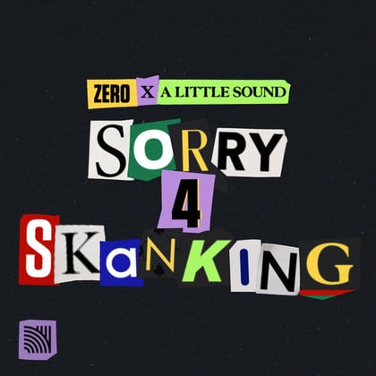 Sorry 4 Skanking album by A Little Sound - Drum and Bass Cover Art