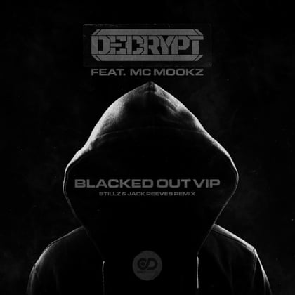 Blacked Out VIP / StillZ & Jack Reeves Remix album by StillZ - Drum and Bass Cover Art