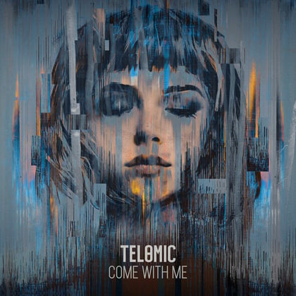 Come With Me album by Telomic - Drum and Bass Cover Art