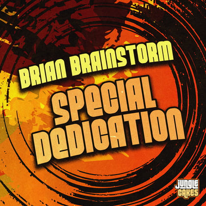 Special Dedication EP album by Brian Brainstorm - Drum and Bass Cover Art