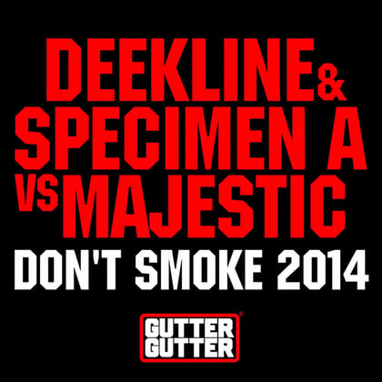 Don't Smoke 2014 album by Deekline - Drum and Bass Cover Art