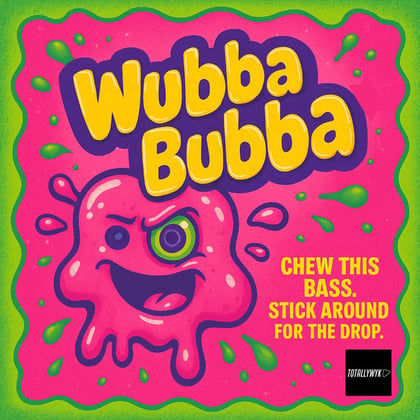 Wubba Bubba album by totallywykd - Drum and Bass Cover Art