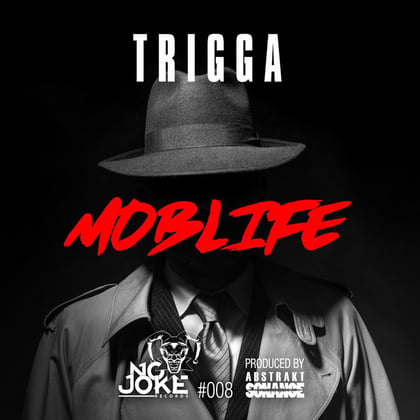 Mob Life album by Trigga - Drum and Bass Cover Art