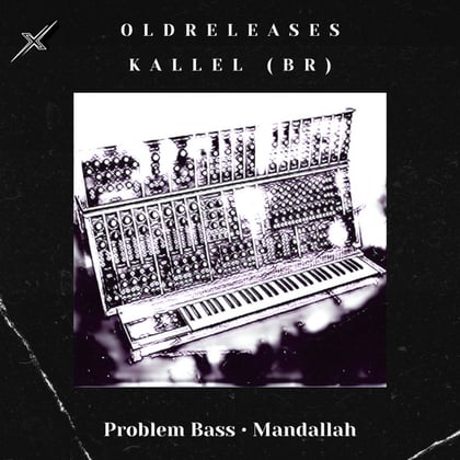 Old Releases album by Kallel (BR) - Drum and Bass Cover Art
