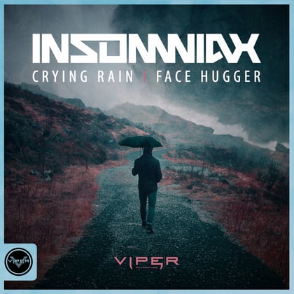 Crying Rain / Facehugger album by Insomniax - Drum and Bass Cover Art