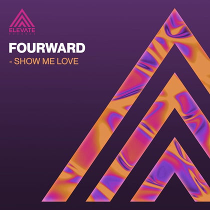 Show Me Love album by Fourward - Drum and Bass Cover Art