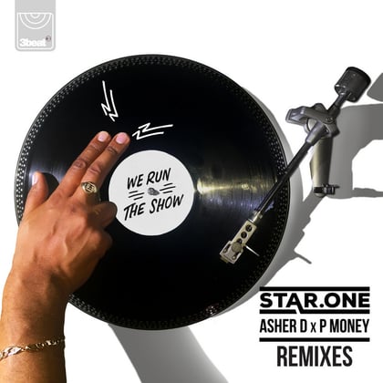 We Run The Show (Star.One X Asher D. X P Money / Remixes) album by P Money, Star.One & Ashley Walters - Drum and Bass Cover Art