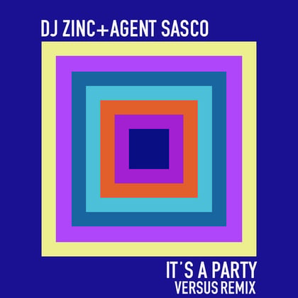 It's a Party (Versus Remix) album by DJ Zinc - Drum and Bass Cover Art