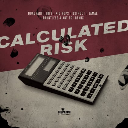 Calculated Risk EP album by Quadrant & DEAD BATTERY - Drum and Bass Cover Art