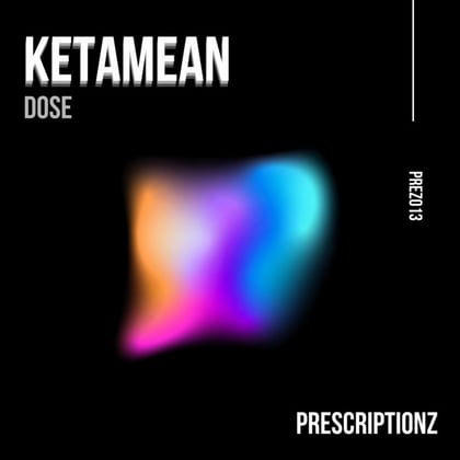 Ketamean (Original) album by Dose - Drum and Bass Cover Art