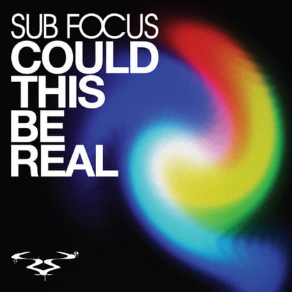 Could This Be Real album by Sub Focus - Drum and Bass Cover Art