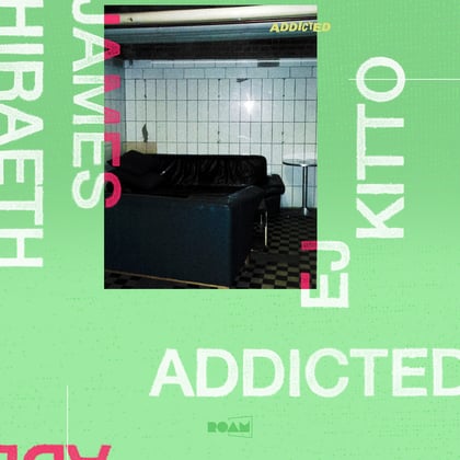 addicted album by James Hiraeth & EJ Kitto - Drum and Bass Cover Art