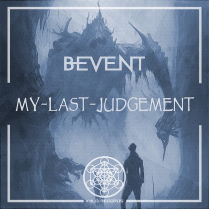 My Last Judgement album by Bevent - Drum and Bass Cover Art