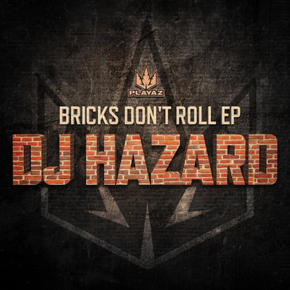 Bricks Don't Roll EP album by DJ Hazard - Drum and Bass Cover Art