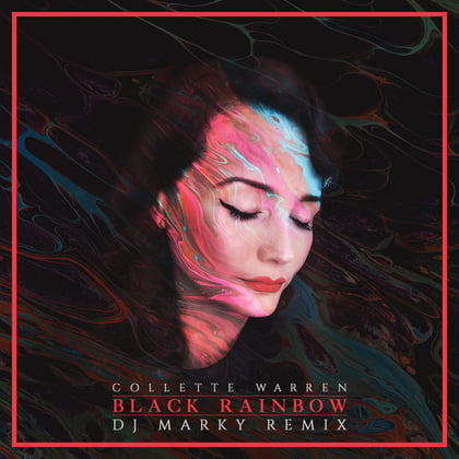 Black Rainbow (DJ Marky Remix) album by Collette Warren, Dunk & DJ Marky - Drum and Bass Cover Art