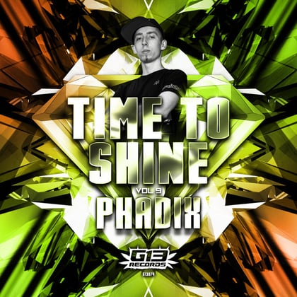 Time to Shine - Volume 9 album by Phadix - Drum and Bass Cover Art