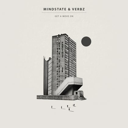 Get a Move On album by Mindstate & Verbz - Drum and Bass Cover Art
